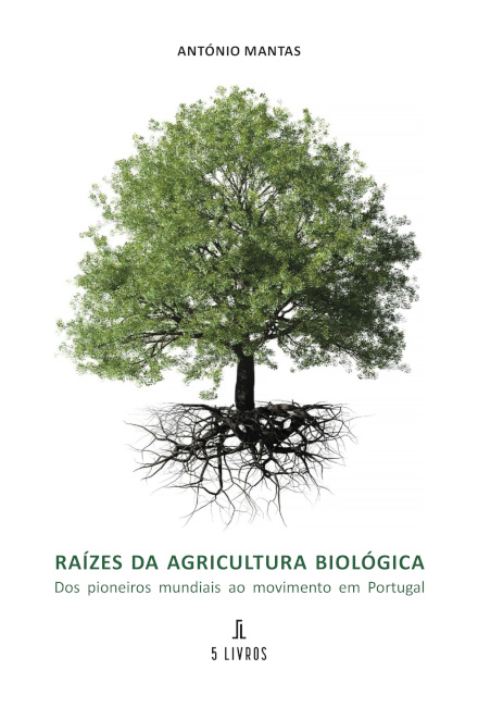 Raízes da Agricultura Biológica