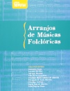 Arranjos De Músicas Folclóricas