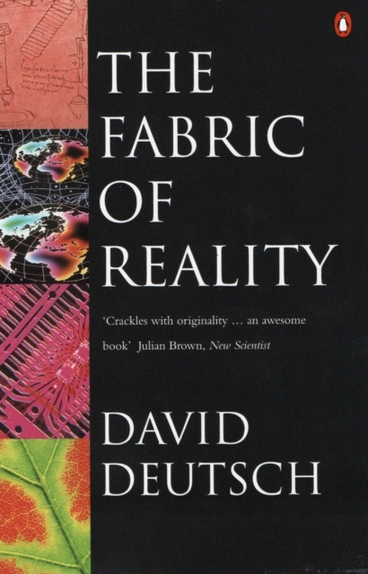 The Fabric of Reality