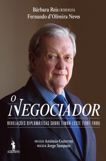 O Negociador - Revelações Diplomáticas sobre Timor