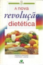 A Nova Revolução Dietética