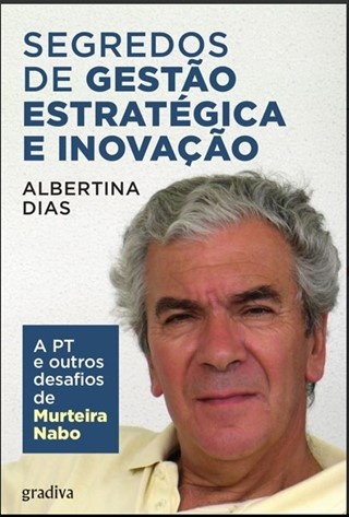 Segredos De Gestão Estratégica E Inovação