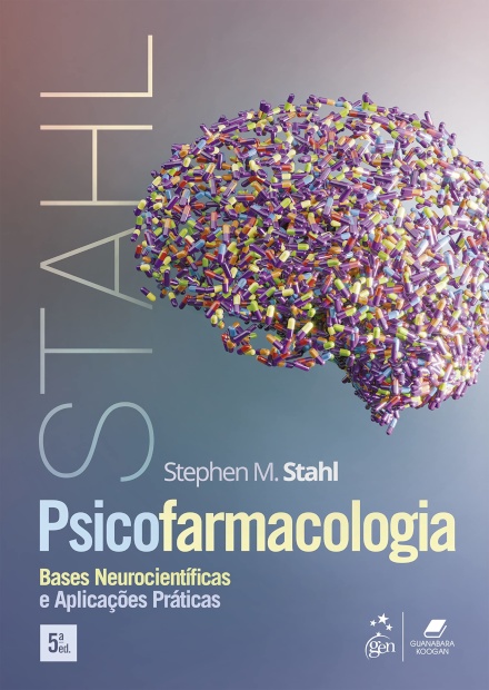 Psicofarmacologia Clinica - Bases Neurocientificas E Aplicacões Práticas