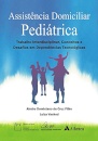 Assistência Domiciliar Pediátrica. Trabalho Interdisciplinar, Conceitos E Desafios Em Dependências Tecnológicas