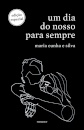 Um Dia Do Nosso Para Sempre (Ed. Especial)