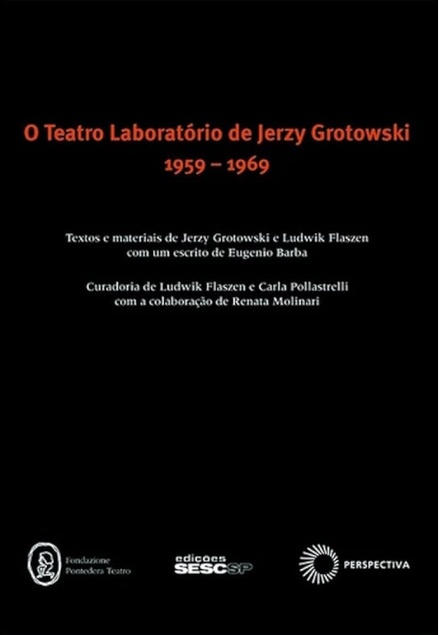 Teatro Laboratório De Jerzy Grotowski 1959-1969