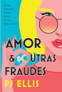 Amor e Outras Fraudes