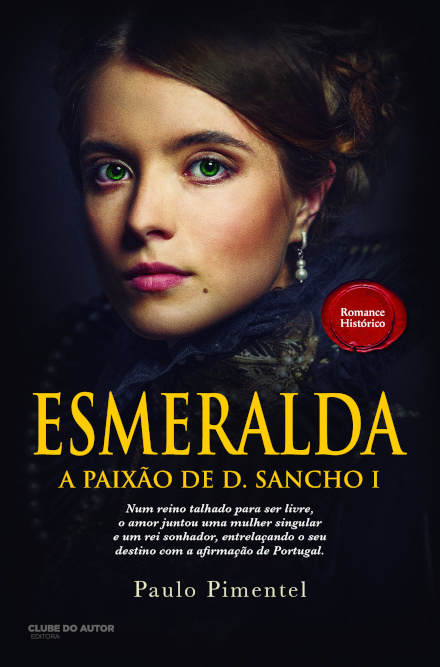 Esmeralda - A Paixao De D. Sancho I