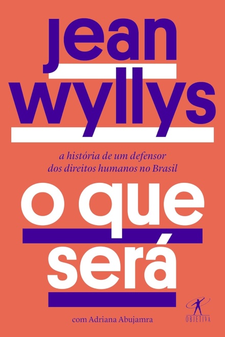 O Que Será: A História De Um Defensor Dos Direitos Humanos