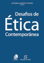 Desafios de Ética Contemporânea