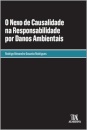 O Nexo De Causalidade Na Responsabilidade Por Danos Ambientais