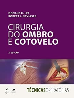 Cirurgia Do Ombro E Cotovelo Técnicas Operatórias