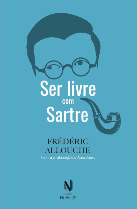 Ser Livre Com Sartre