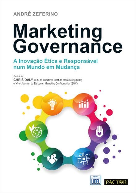 Marketing Governance - A Inovação Ética e Responsável num Mundo em Mudança