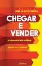 Chegar e Vender