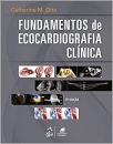 Fundamentos De Ecocardiografia Clínica