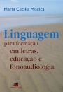 Linguagem para formação em letras, educação e fonoaudiologia