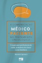 A Comunicação Médico-Paciente No Tratamento Oncológico