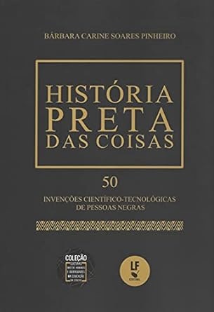 História Preta Das Coisas