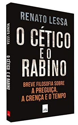 O Cético E O Rabino: Breve Filosofia Sobre A Preguiça