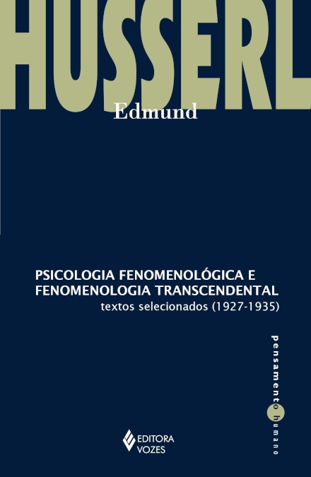 Psicologia Fenomenológica E Fenomenologia Transcendental 1927-35