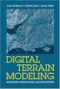 Digital Terrain Modeling: Acquisition, Manipulation, and Applications