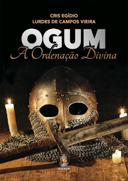 Ogum: A Ordenação Divina