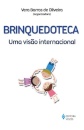 Brinquedoteca: Uma Visão Internacional