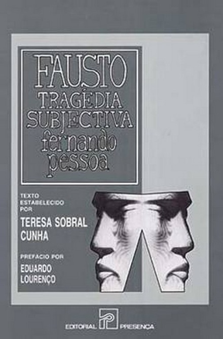 Fausto - Tragédia Subjectiva