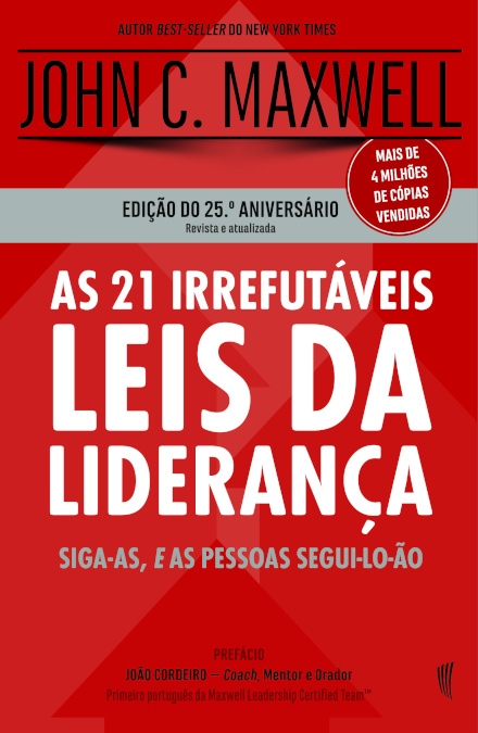 As 21 Irrefutáveis Leis da Liderança