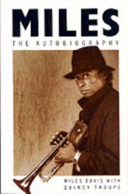 Miles : The Autobiography