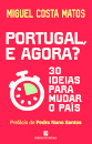 Portugal, e Agora?