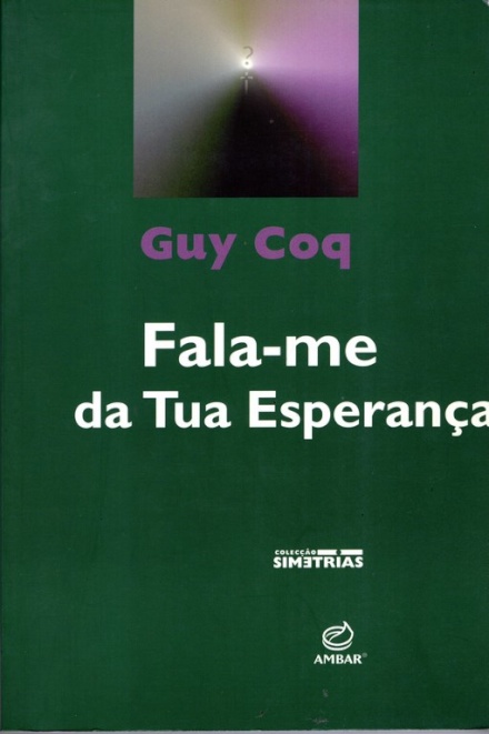 Fala-Me Da Tua Esperança