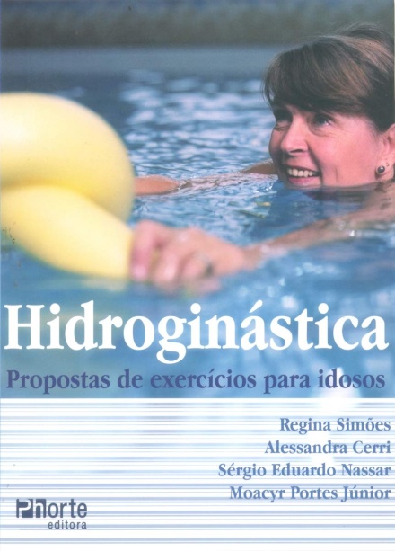 Hidroginástica Propostas de exercícios para idosos