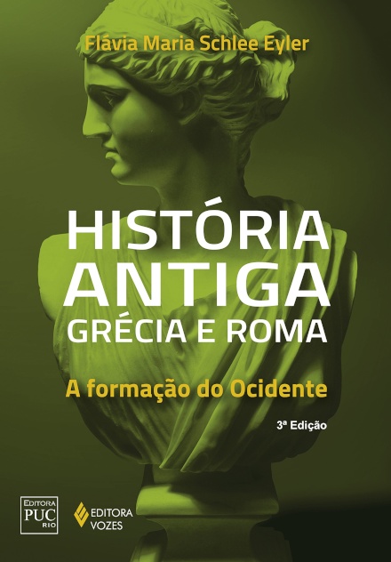 História Antiga Grécia E Roma: A Formação Do Ocidente