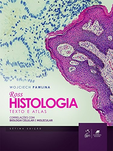 Ross Histologia Texto E Atlas Correlações Com Biologia