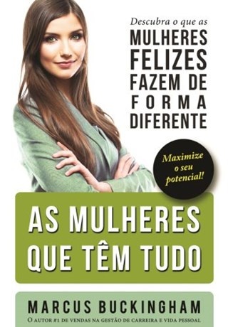 As Mulheres Que Têm Tudo