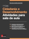 Cidadania e Desenvolvimento - Atividades para a sala de aula - 1.º ciclo