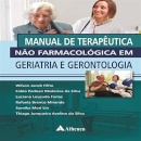 Manual de Terapêutica Não Farmacológica em Geriatria E Gerontologia