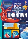 100 Things To Know About The Unknown