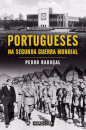 Portugueses Na Segunda Guerra Mundial