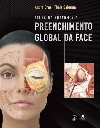 Atlas De Anatomia E Preenchimento Global Da Face