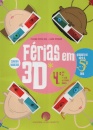 Férias em 3D - 4.º ano