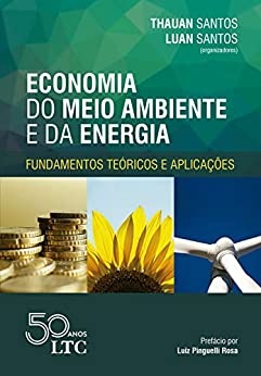 Economia do Meio Ambiente e da Energia Fundamentos teóricos e aplicações