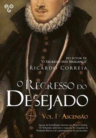 O Regresso Do Desejado Vol 1 - Ascensão