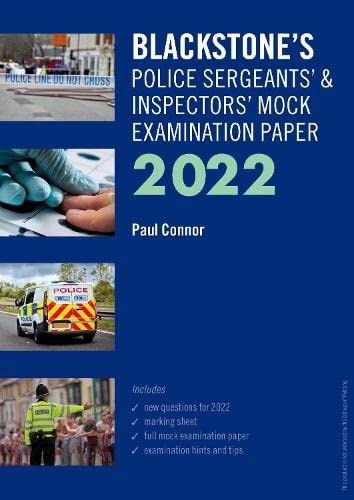 Blackstone's Police Sergeants' and Inspectors' Mock Examination Paper 2022