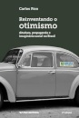 Reinventando O Otimismo