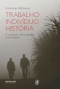 Trabalho, Indivíduo, História