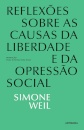 Reflexões sobre as Causas da Liberdade e da Opressão Social