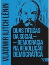 Duas Táticas Da Social-Democracia Na Revolução Democrática